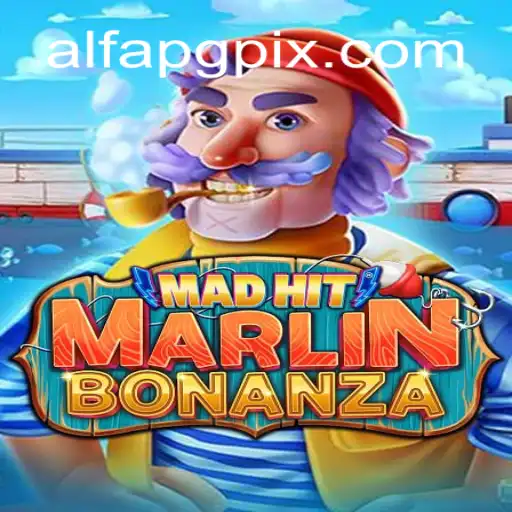 MadHitMarlinBonanza: Uma Aventura Aquática com Alfa PG